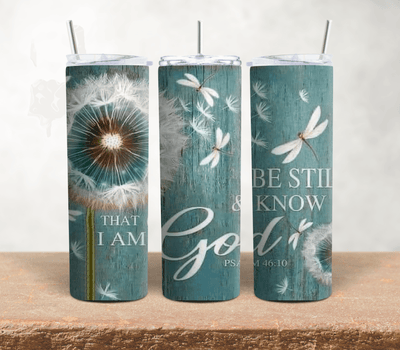 Be Still An Know| 20oz Stainless Steel Tumbler - Radiant Reflections