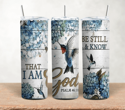 Be Still And know|20oz Stainless Steel Tumbler - Radiant Reflections