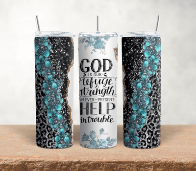 God Is Our Refuge|20oz Stainless Steel Tumbler - Radiant Reflections