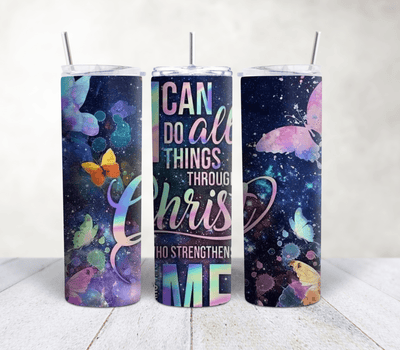 I Can Do All Thing....|20oz Stainless Steel Tumbler - Radiant Reflections