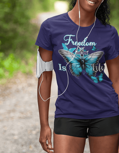 Freedom Is Life| T-Shirt - Radiant Reflections