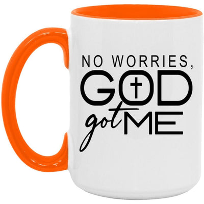 No Worries| God Got Me|15oz. Accent Mug - Radiant Reflections