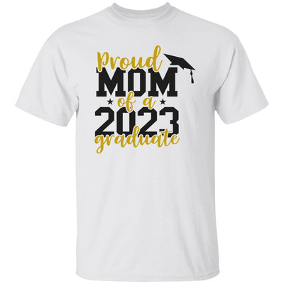 Proud Mom Graduation| T-Shirt (front and back) - Radiant Reflections