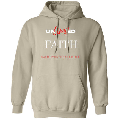 Unlimited Faith| Makes Everything Possible| Pullover Hoodie - Radiant Reflections