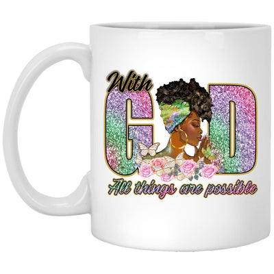 With God all things are Possible| 11 oz. White Mug - Radiant Reflections