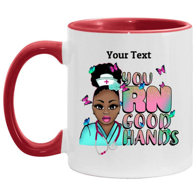 You RN in Good Hands| 11 oz. Accent Mug - Radiant Reflections